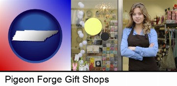 a gift shop proprietor in Pigeon Forge, TN