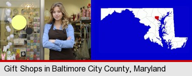 a gift shop proprietor; Baltimore City highlighted in red on a map