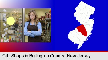 a gift shop proprietor; Burlington County highlighted in red on a map