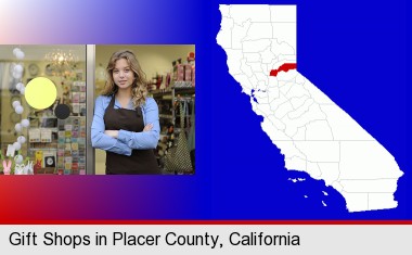 a gift shop proprietor; Placer County highlighted in red on a map