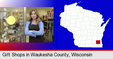 a gift shop proprietor; Waukesha County highlighted in red on a map